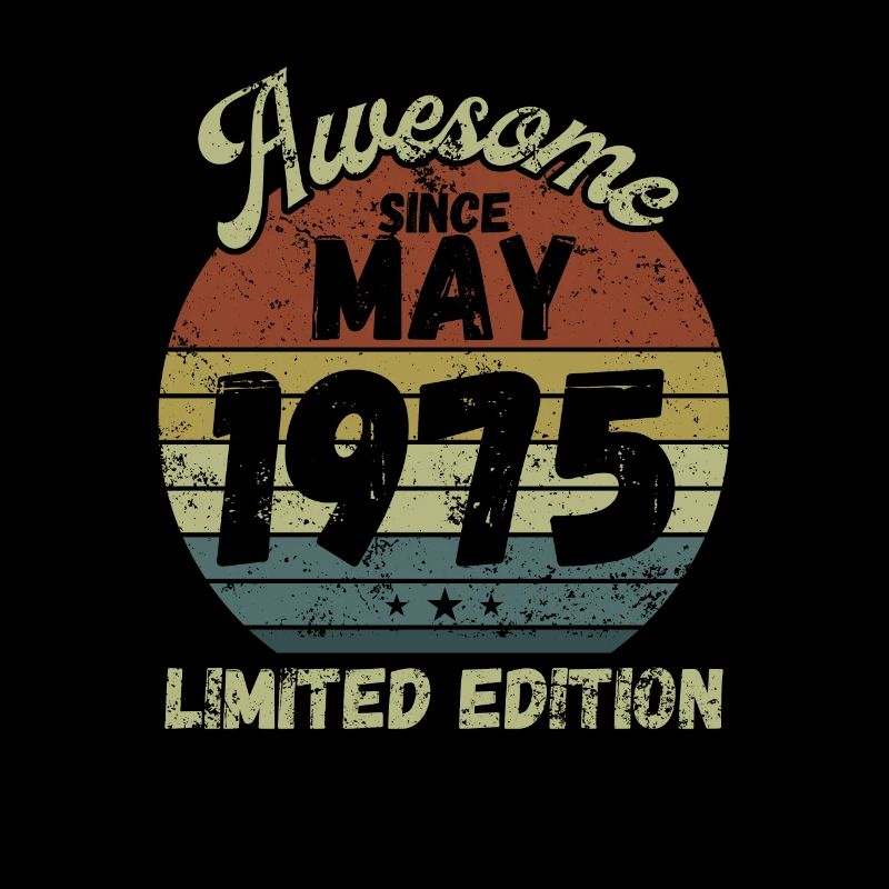 Awesome since May 1975 - Geburtstag