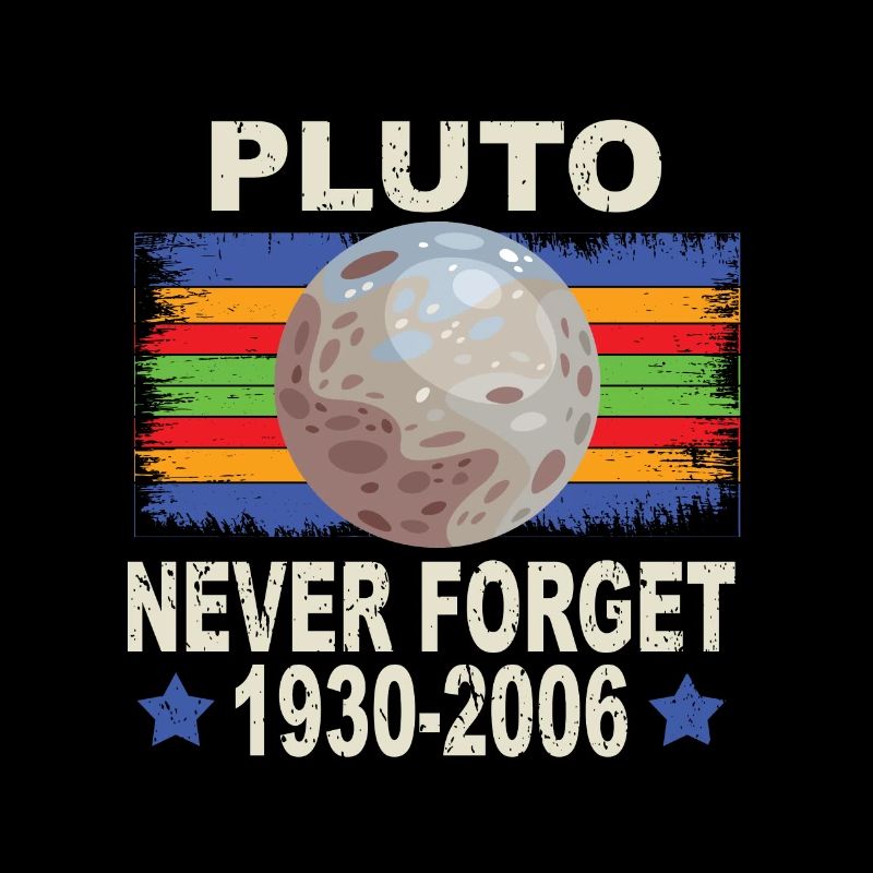 Pluto Never Forget Retro Funny Nerdy Science