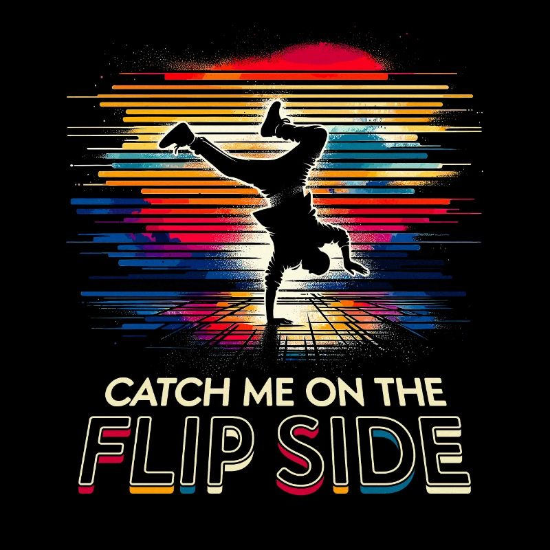 Breakdance Catch me on the flip side