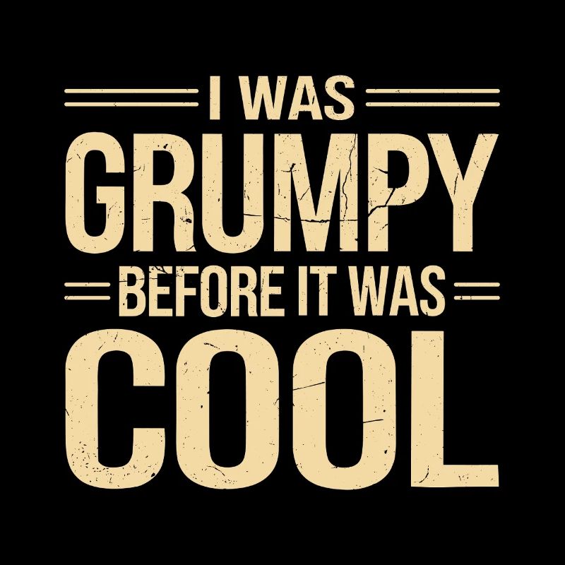 Grumpy Old Man Grumpy