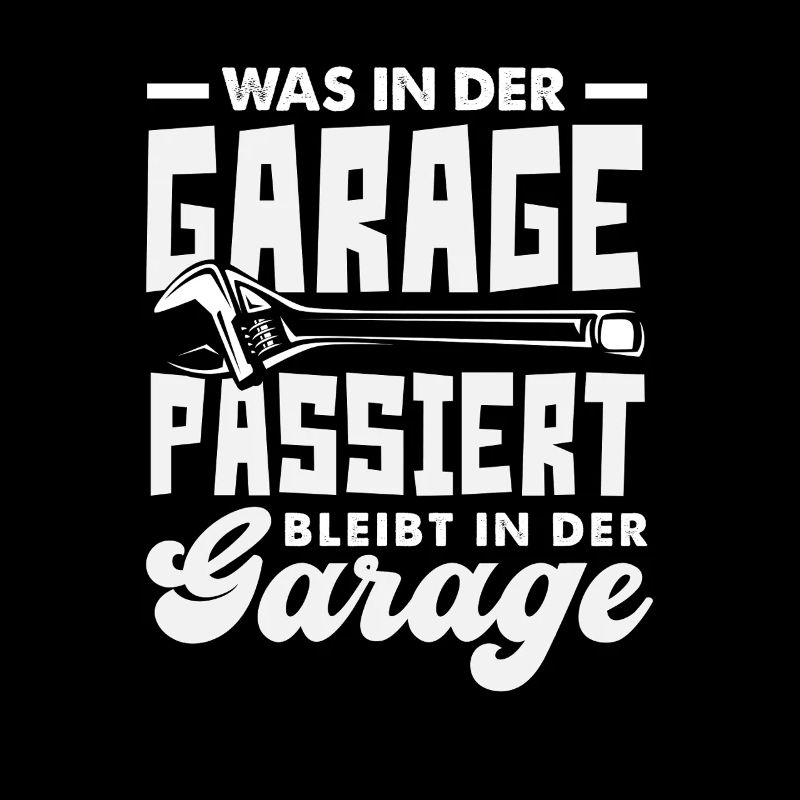 Ce qui se passe dans le garage reste dans le garage