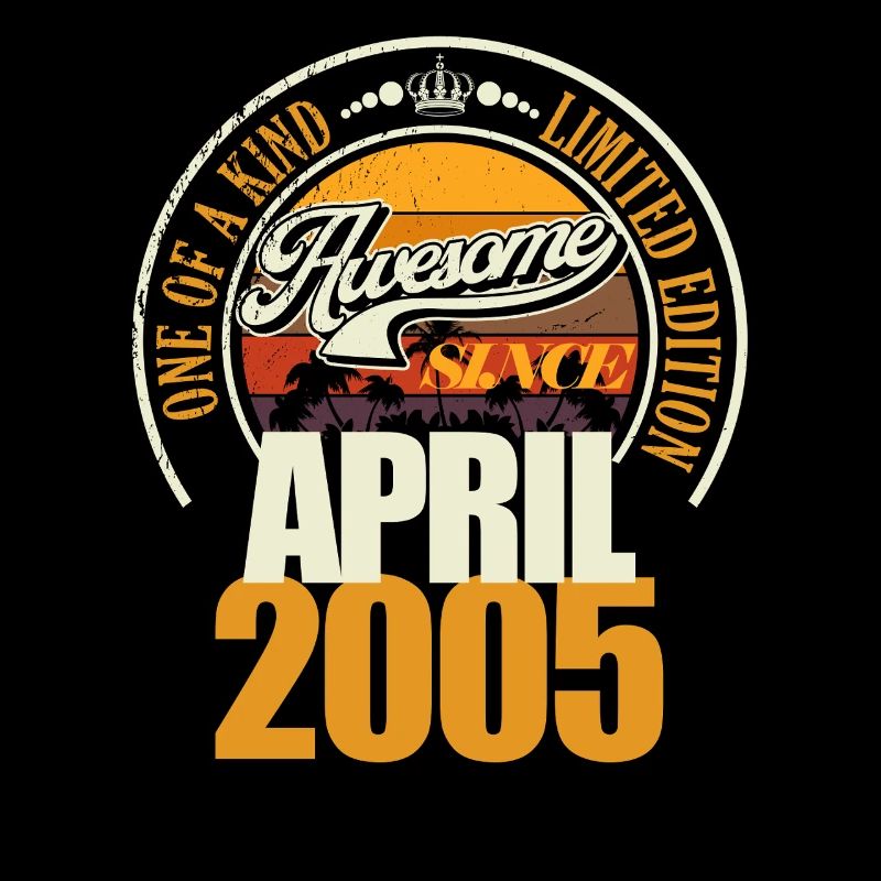 Great since April 2005 20th Birthday Saying
