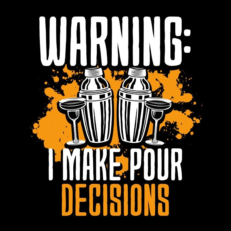 Barkeeper Barmann Warning I Make Pour Decisions