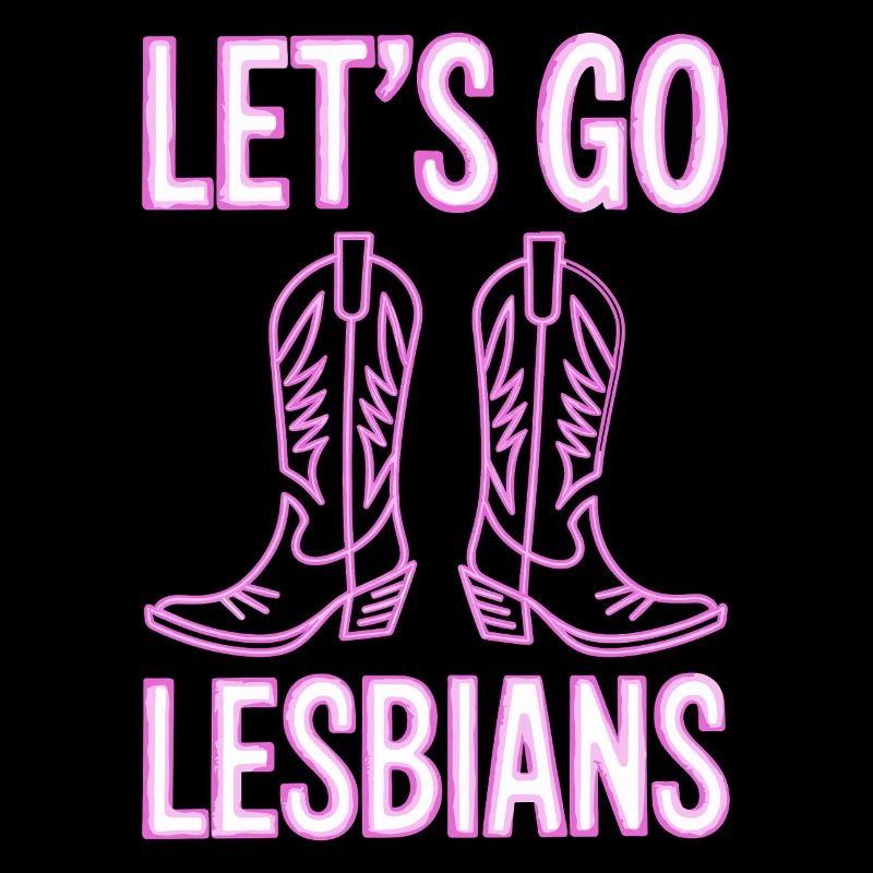 Let's Go Lesbians Lesbe Lesbisch