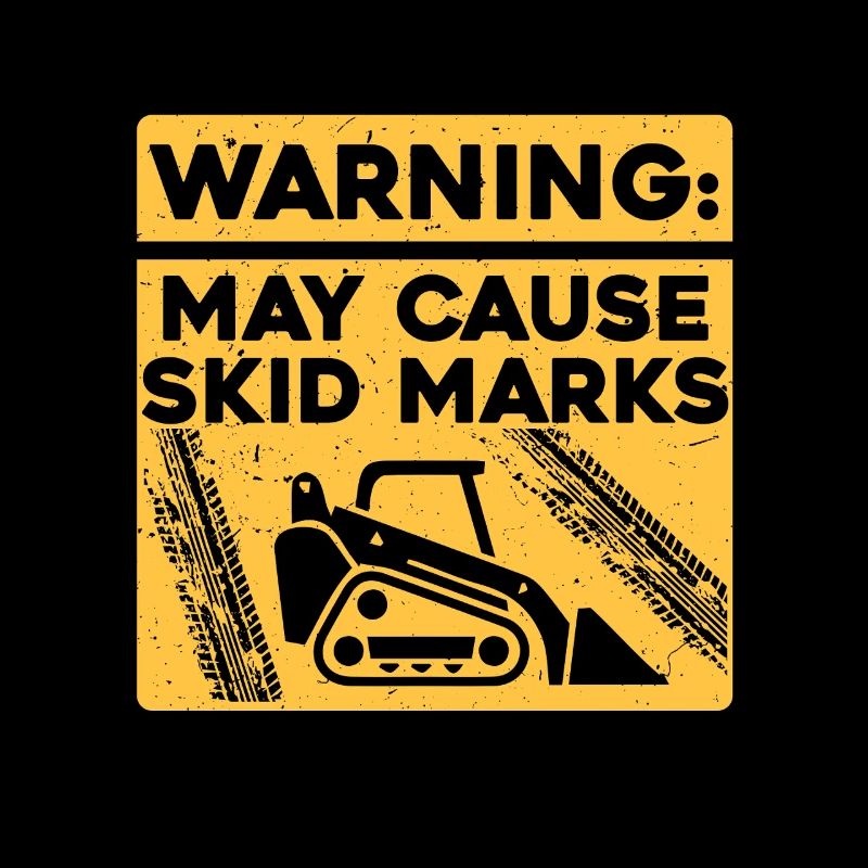 Skid Steer Loader May Cause Skid Marks