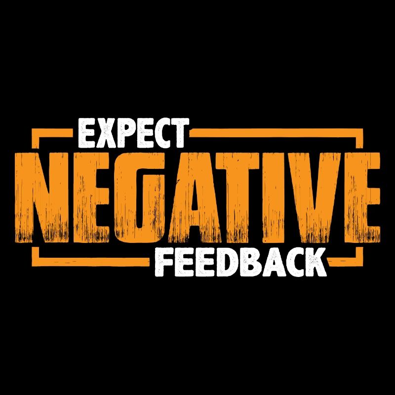 Expect Negative Feedback 3