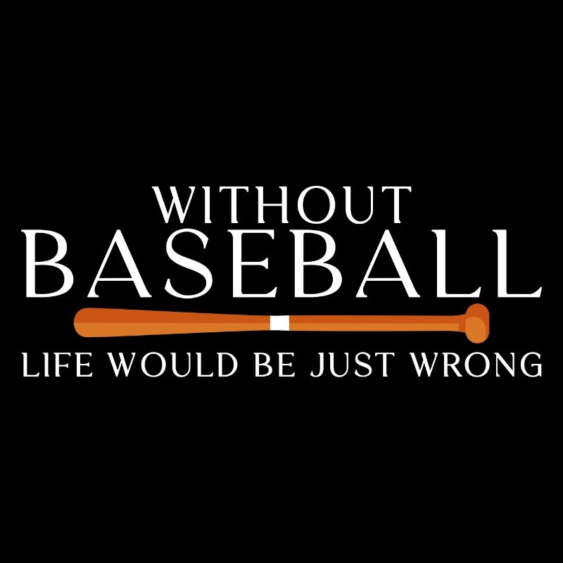 Sans le baseball, la vie serait tout simplement mauvaise