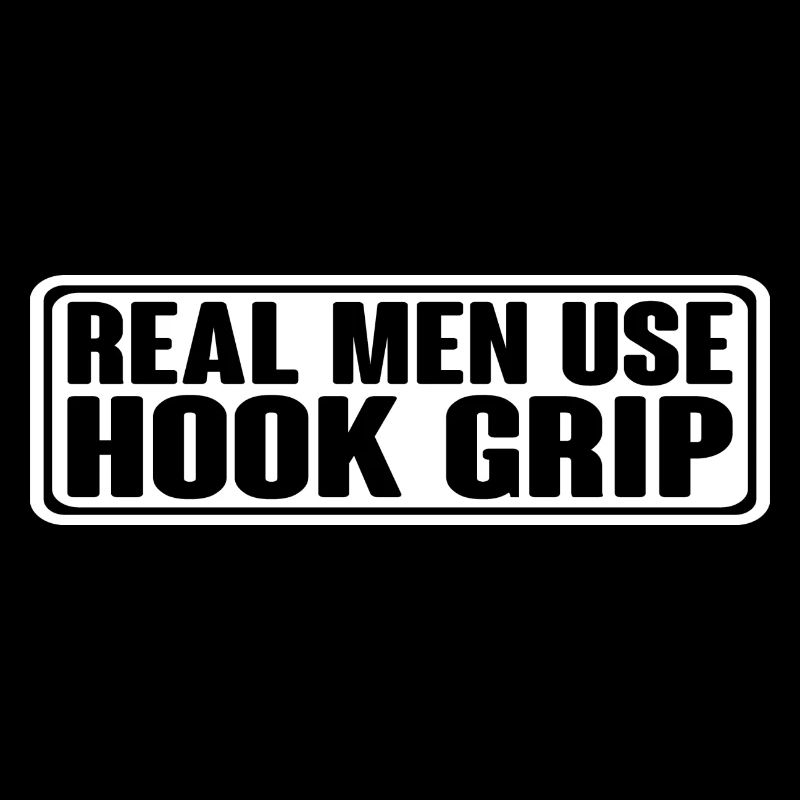 Real Men Use Hook Grip 4