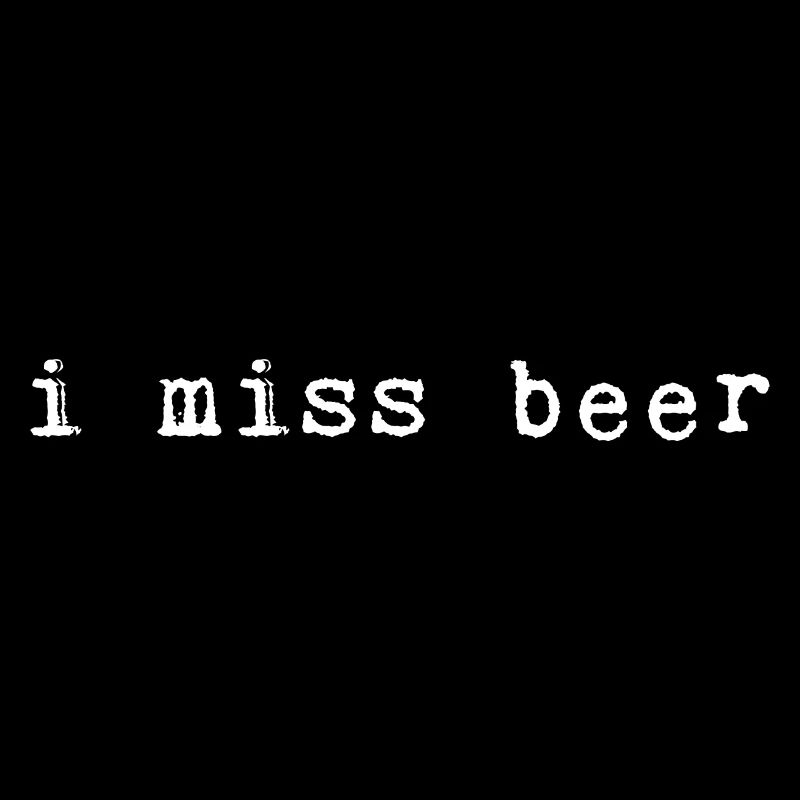 La bière me manque