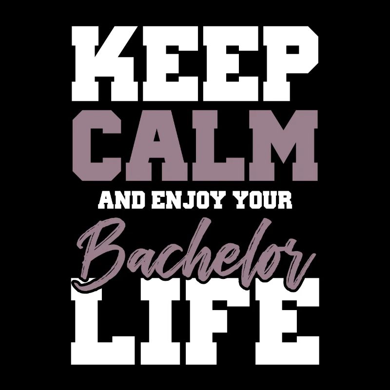 keep calm bachelor