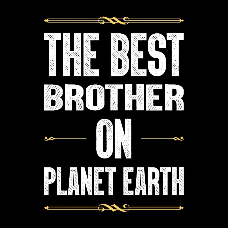 Bester Bruder Spruch