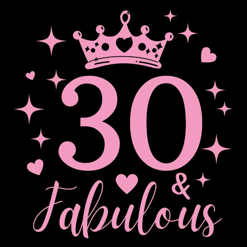 Fabelhafte 30. 30. Geburtstag