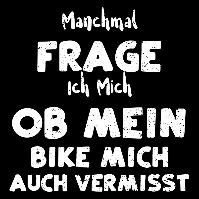 Manchmal Frage Ich Mich Ob Mein...
