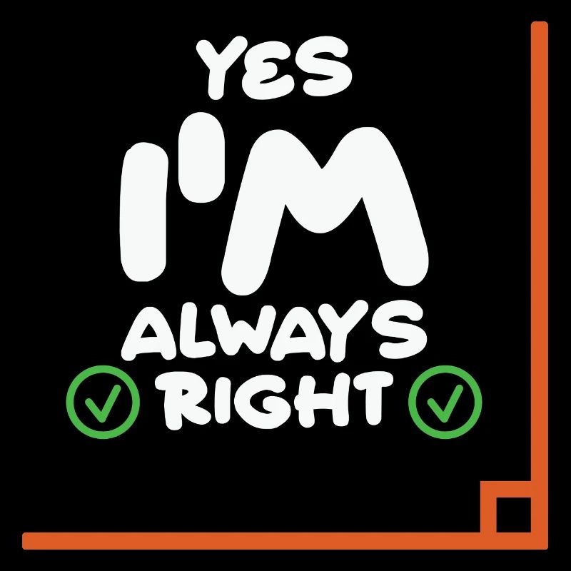 Math Teacher Yes i'm always right