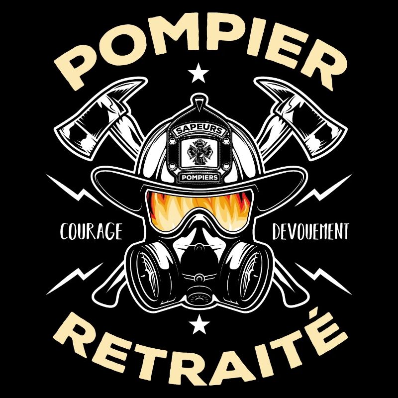 Pompier retraité Courage Dévouement Cadeau pompier