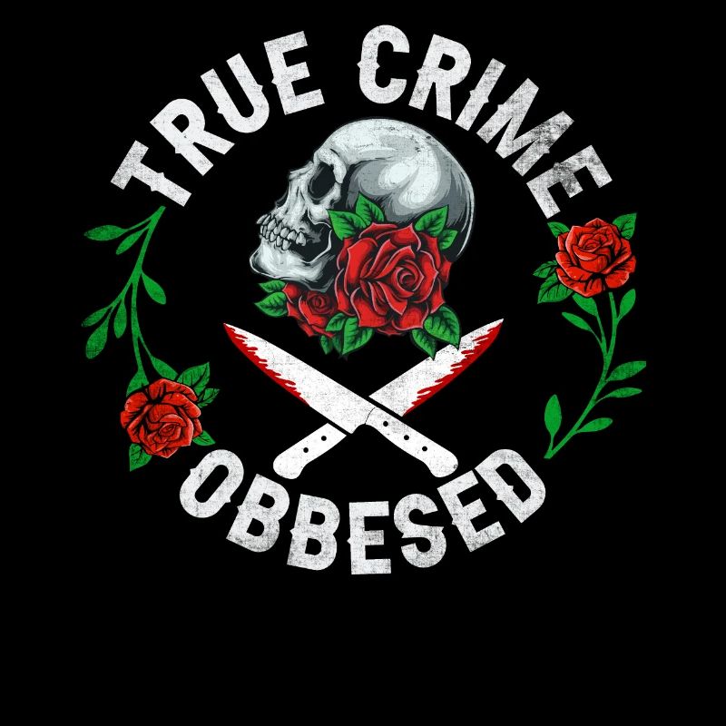 True Crime Obsessed