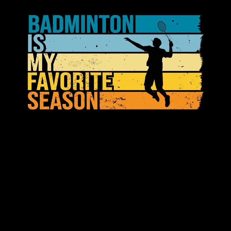 Le badminton est ma saison préférée