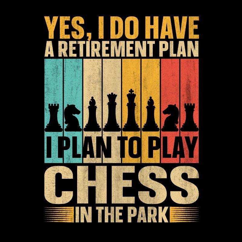 Retirement Plan Play Chess In The Park Schach