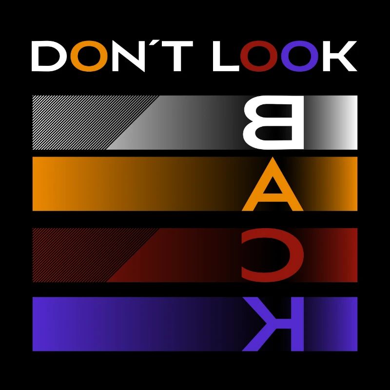 Dont look back