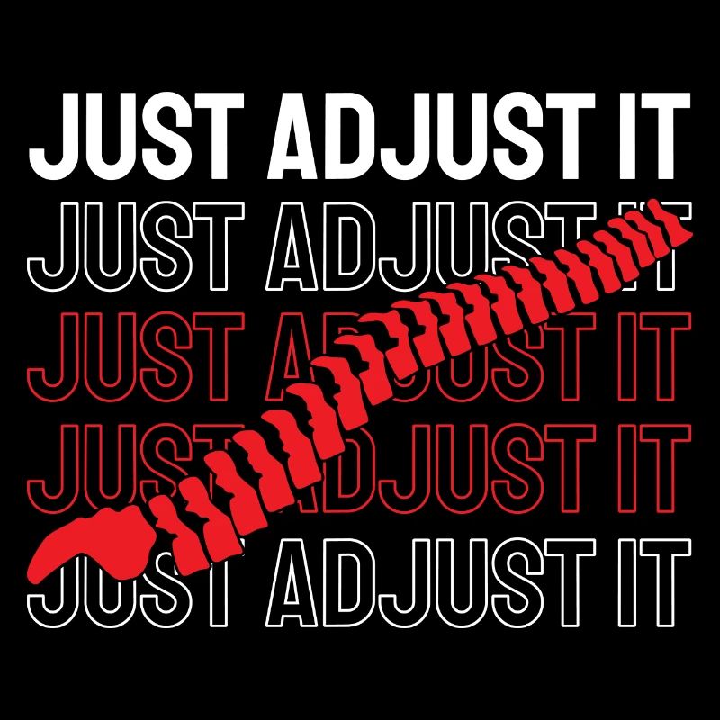 Just Adjust It Funny Chiropractor