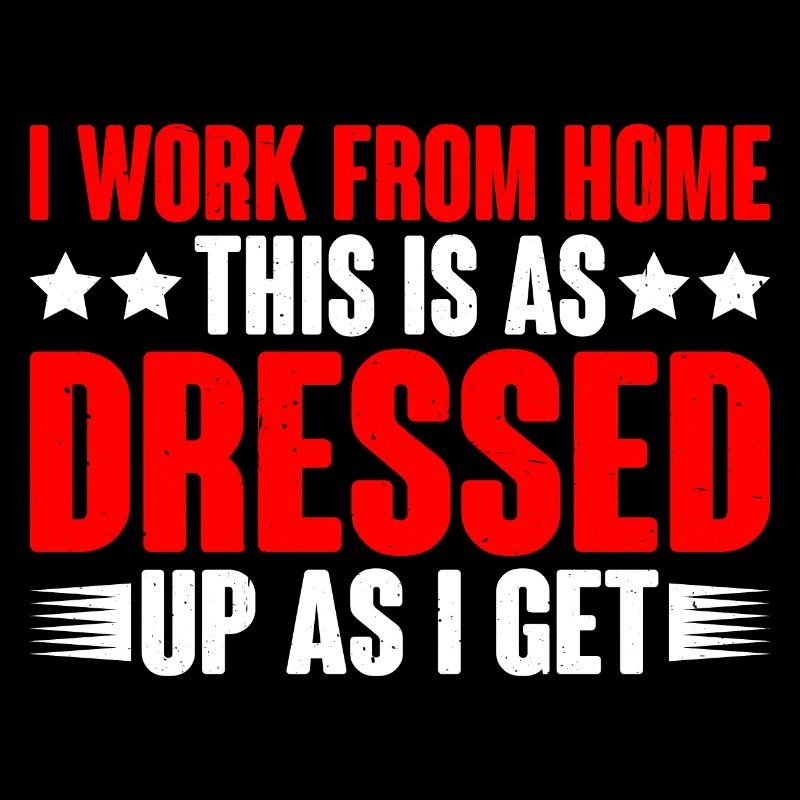 I Work From Home, This Is As Dressed Up As I Get 7