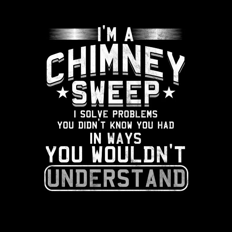 Ich bin ein Chimney Sweep Sweeper Sweeping Clean Geschenk