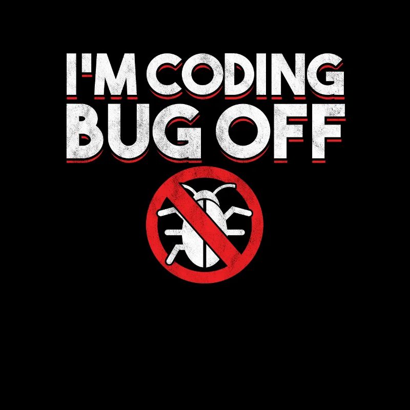 Ich bin Coding Bug Off Coder Programmierer Entwickler Geschenk