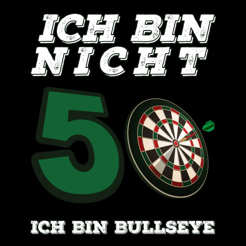 Ich Bin Nicht 50 Ich Bin Bullseye Dart Geburtstag