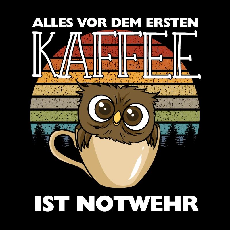 Kaffee Eule Langschläfer Morgenmuffel Koffein