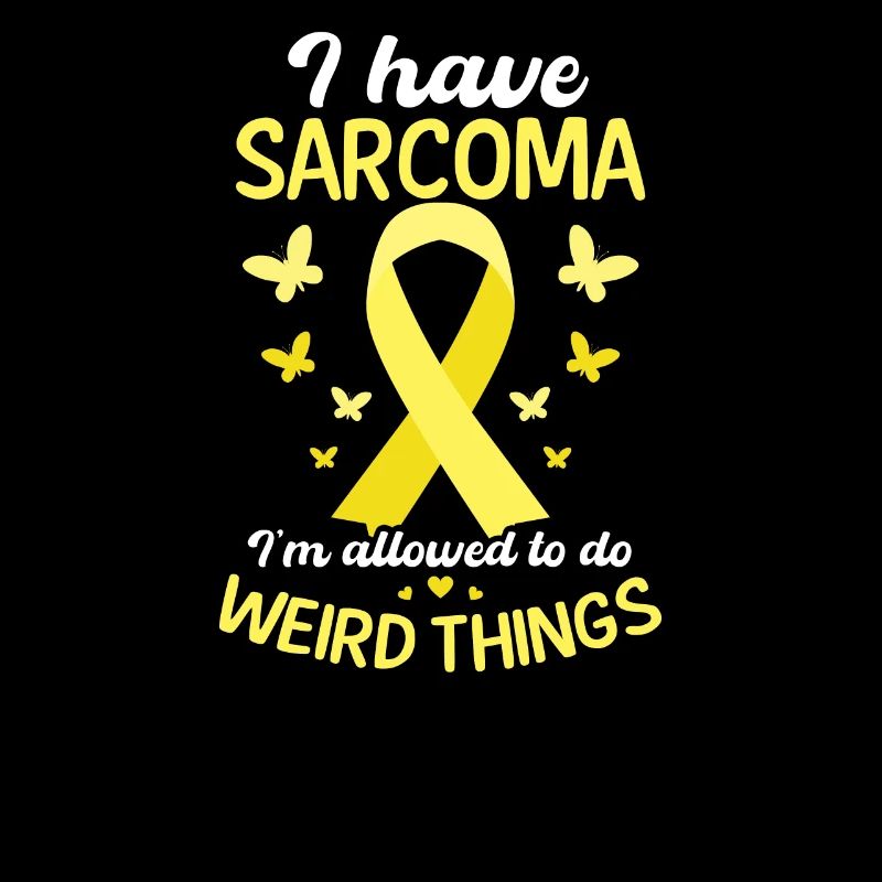 Sarcoma Cancer I'm Allowed Do Weird Things