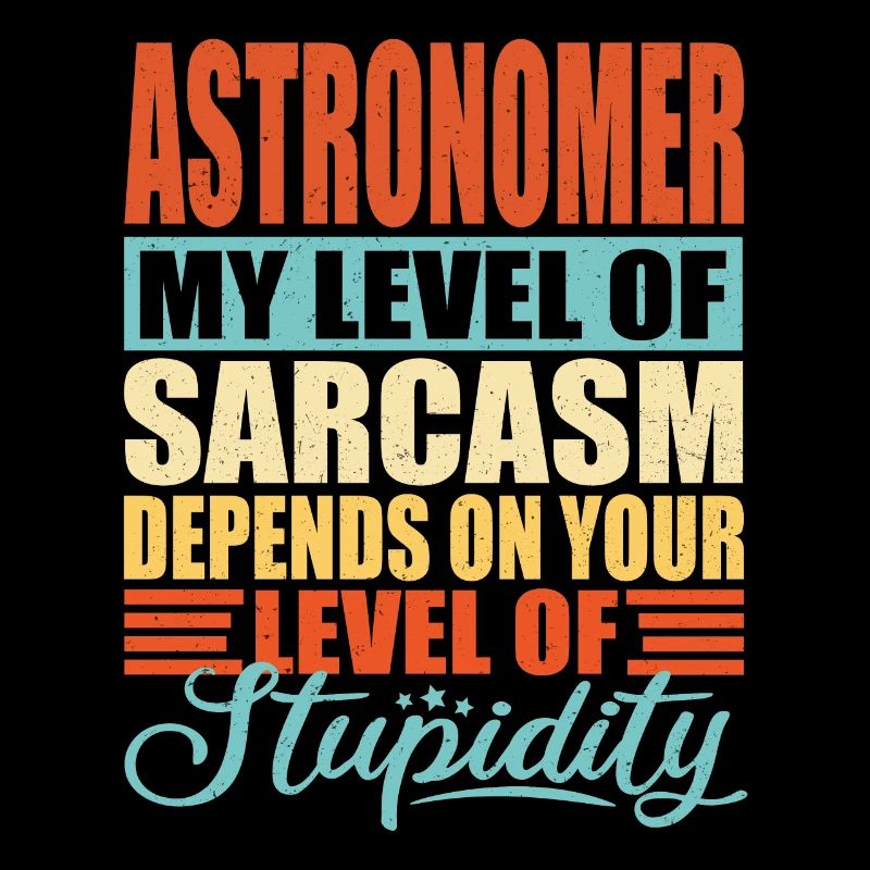 Astronom sarkasmus Lustiges Astronom