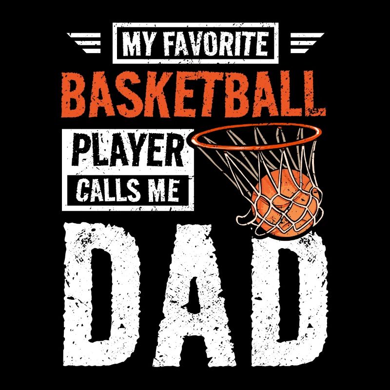 Mon basketteur préféré m’appelle papa