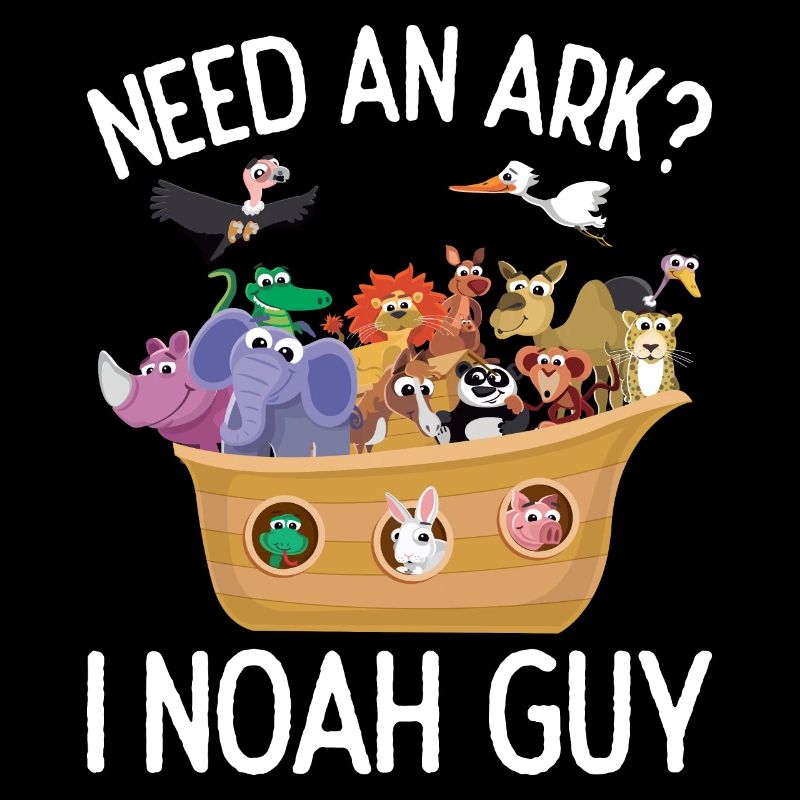 Benötigen Sie Eine Arche Noah Guy Funny Archa Noah