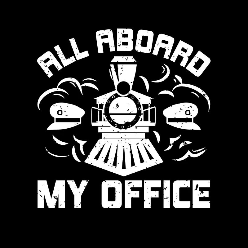 All Abroad My Office - Zugführer Lokführer