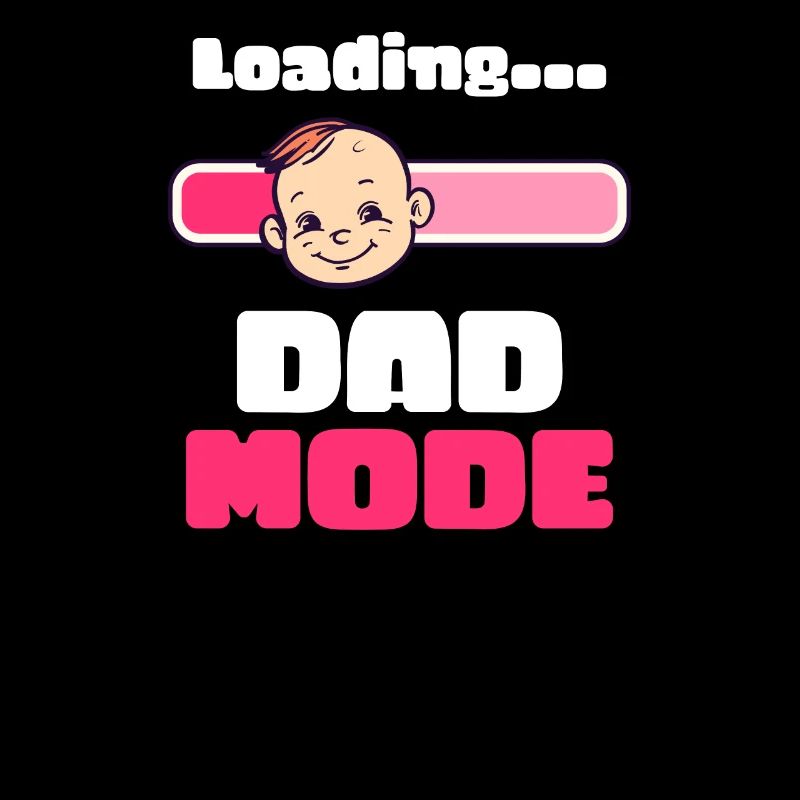 Future Dad Loading Dad Mode
