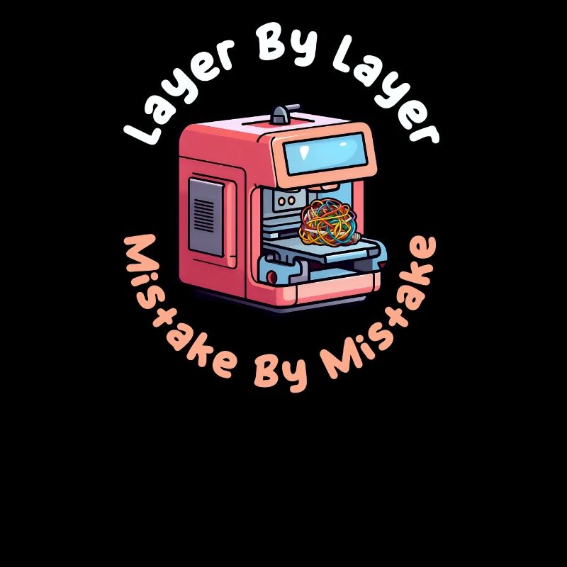 3D Printing Layer By Layer Mistake By Mistake