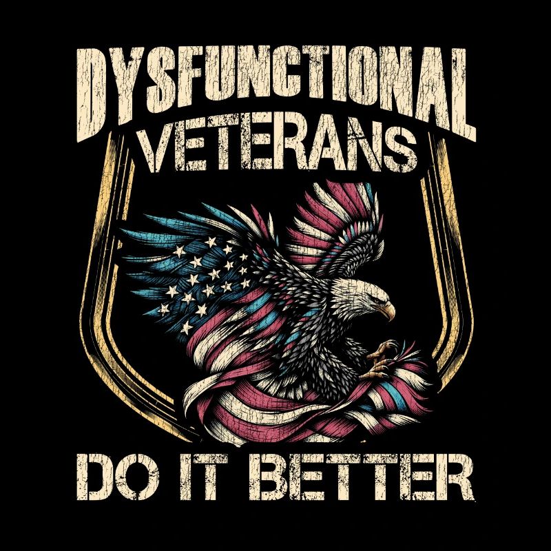Veteran Medicated Dysfunctional