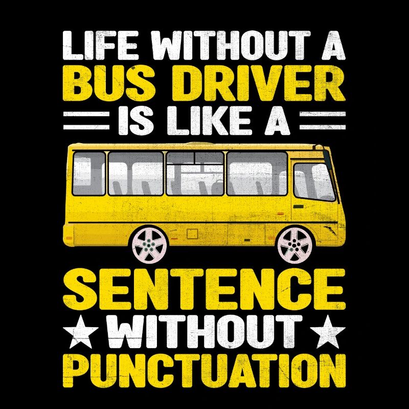 La vie sans chauffeur de bus est comme une phrase