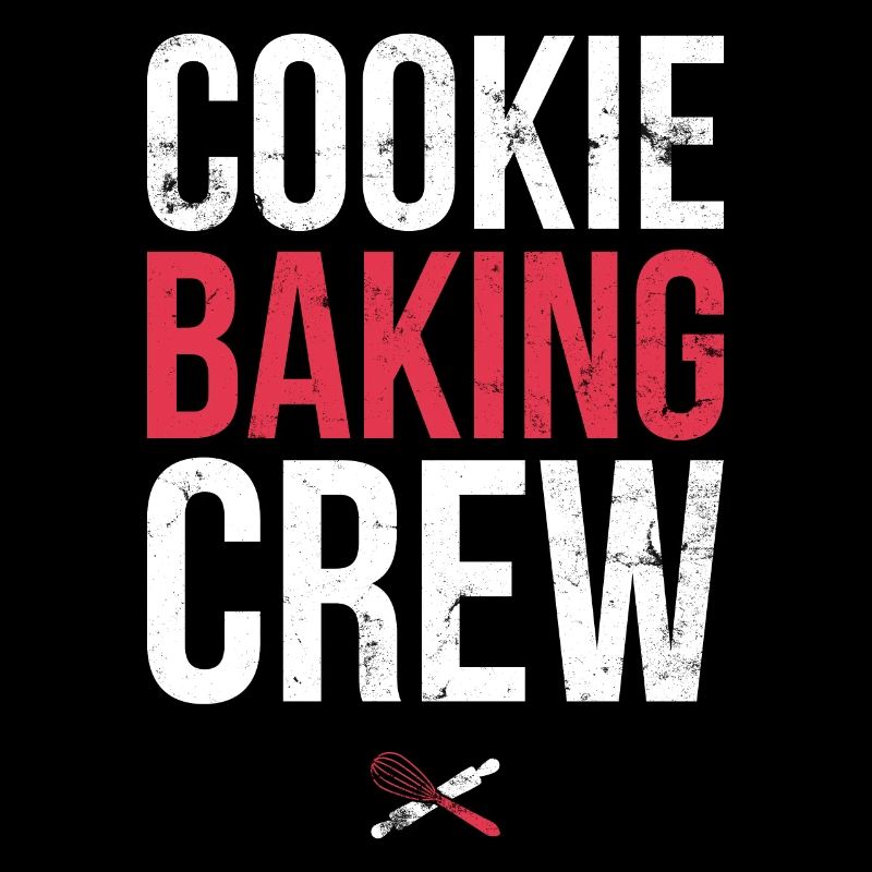 Cookie Baking Crew Für Bäcker Oder Backfans