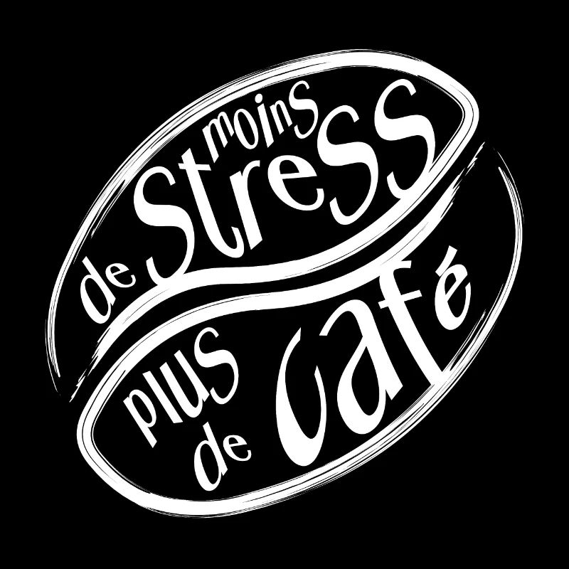 Moins de Stress, Plus de Café - Citation