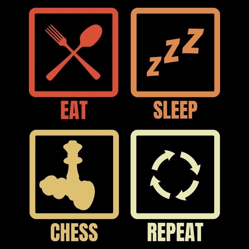 Eat Sleep Chess Repeat