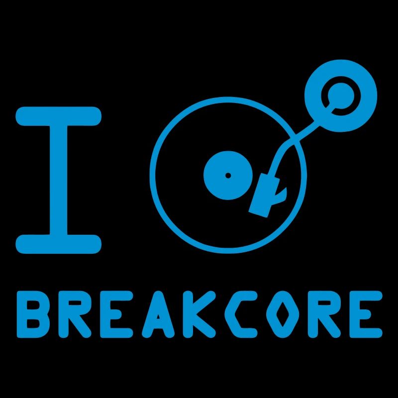 Je joue Breakcore / J'aime Breakcore / DJ