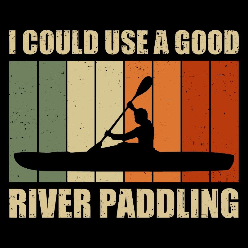 I Could Use A Good Paddling Canoe Rowing Paddling
