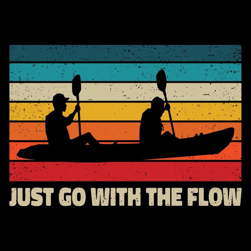 Just Go With The Flow Rowing Rower Kayaking Canoe