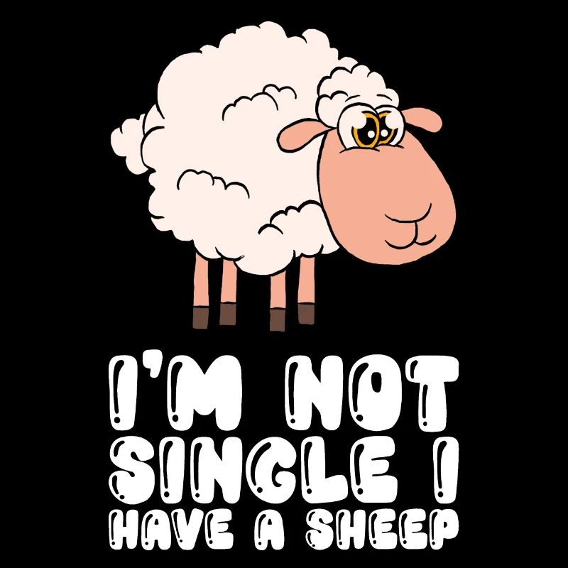 Ich Bin Nicht Single, Ich Habe Ein Schaf