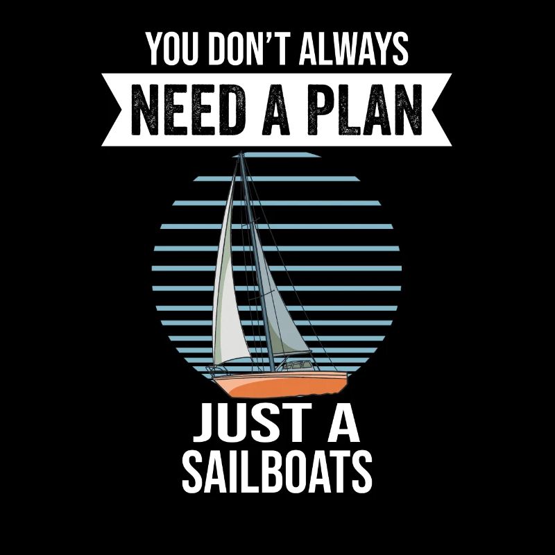 Voiliers dont vous n’avez pas toujours besoin Un plan juste un