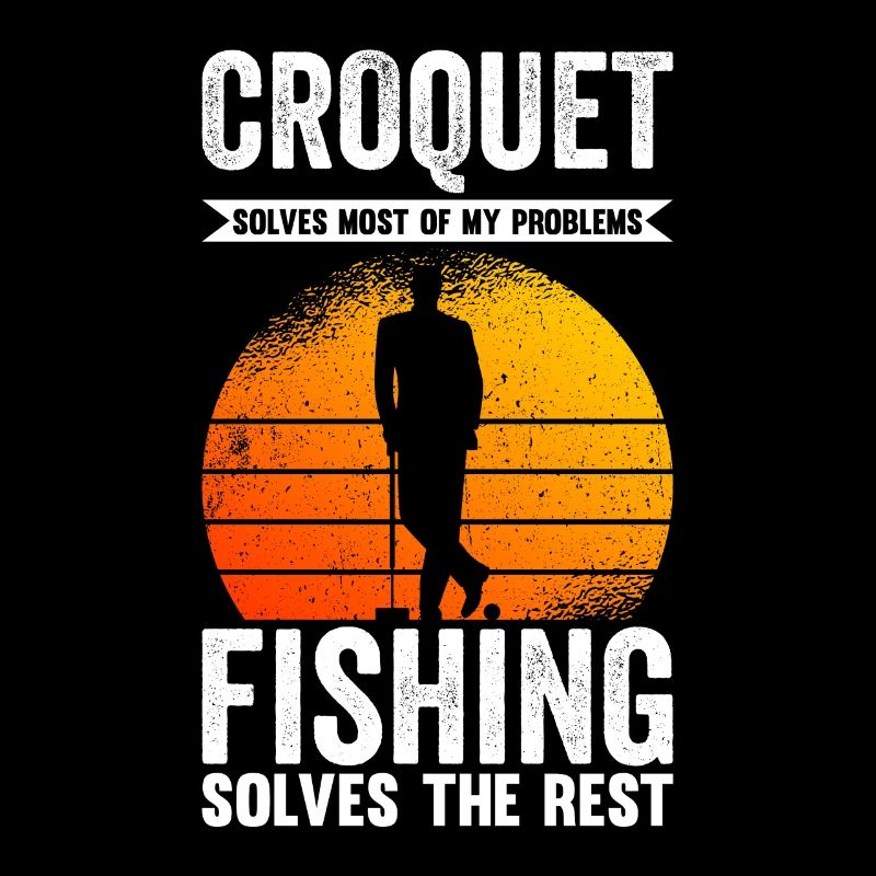 Croquet Solves Most Of My Problems