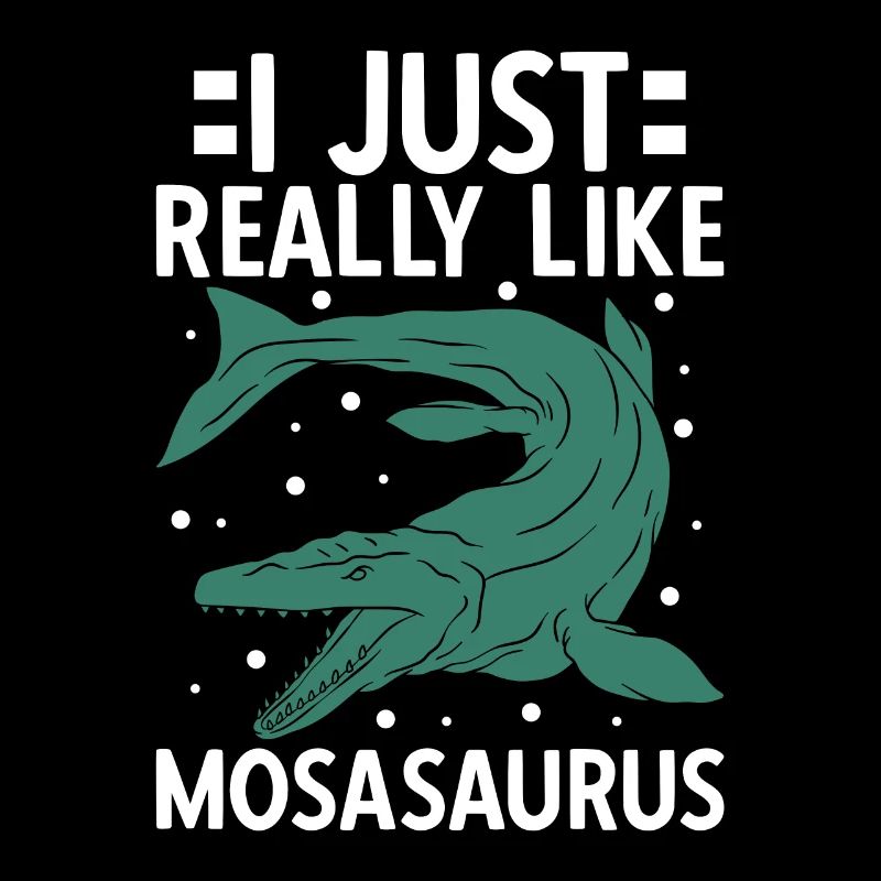 I Just Really Like Mosasaurus