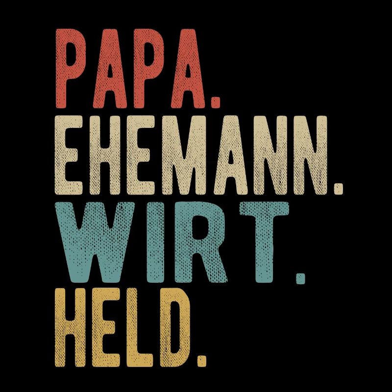 Wirt Papa Ehemann Held