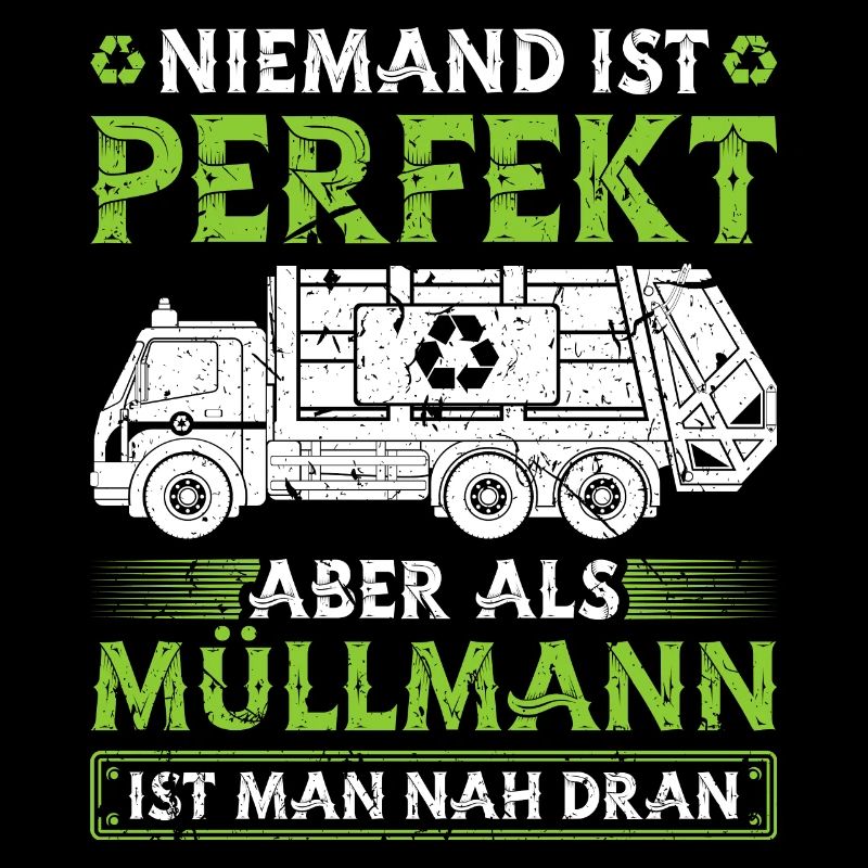 Niemand Ist Perfekt Müllmann